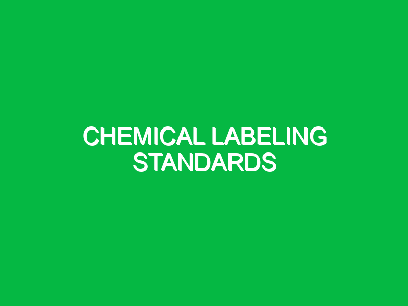 chemical labeling standards 9801