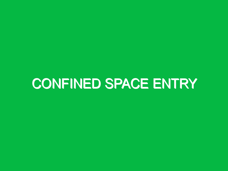 confined space entry 9952