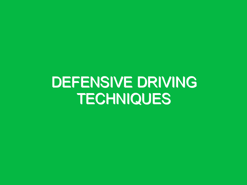 defensive driving techniques 10080