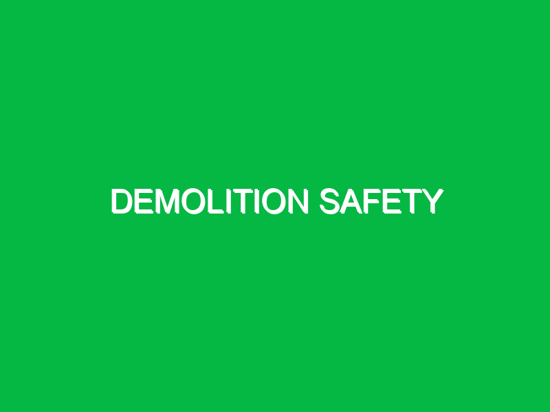 demolition safety 9277