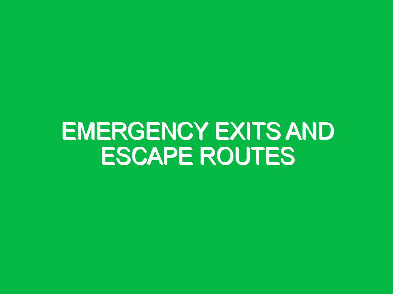 emergency exits and escape routes 9874