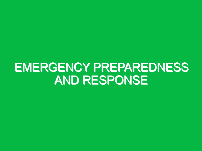 emergency preparedness and response 10102