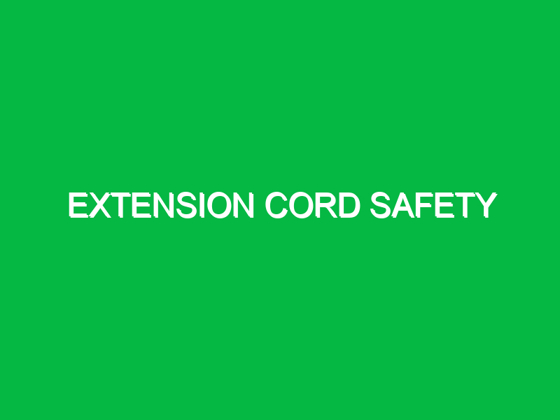 extension cord safety 9718