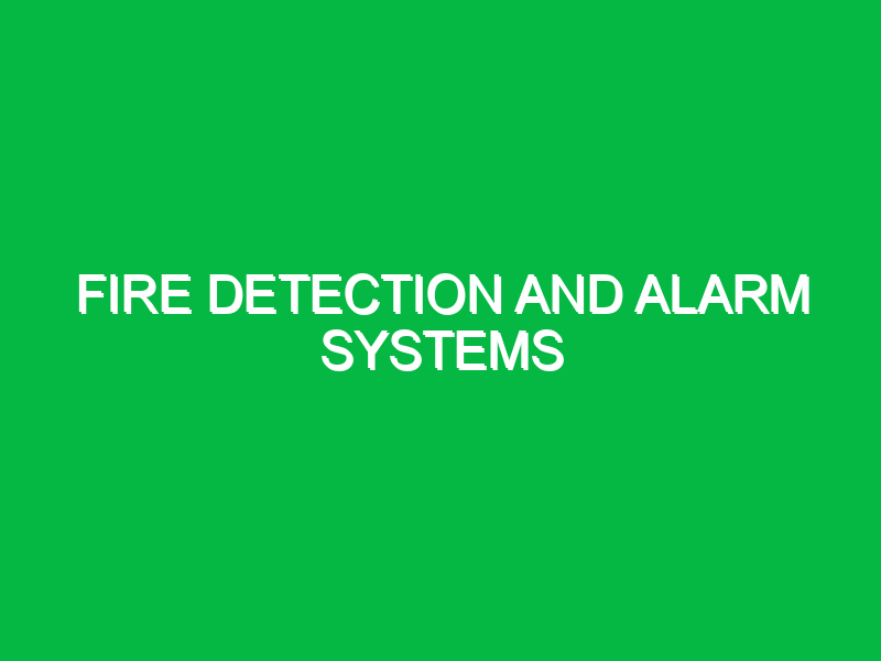 fire detection and alarm systems 9866