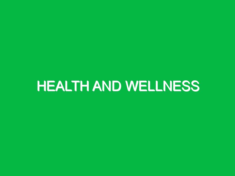 health and wellness 9992