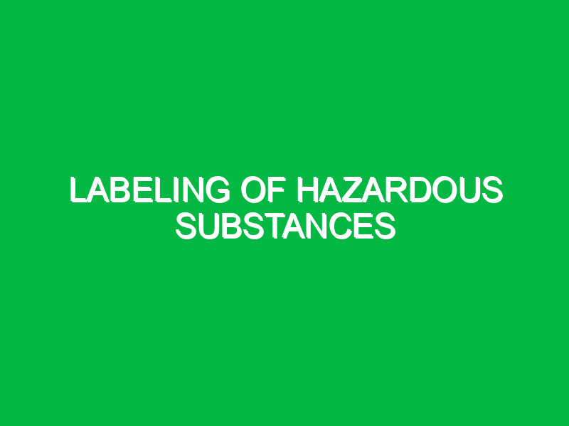 labeling of hazardous substances 9608