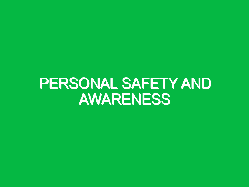 personal safety and awareness 9990