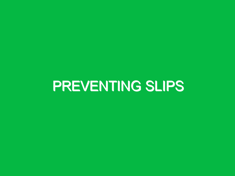 preventing slips 9581