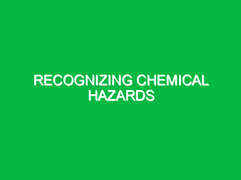 recognizing chemical hazards 9818