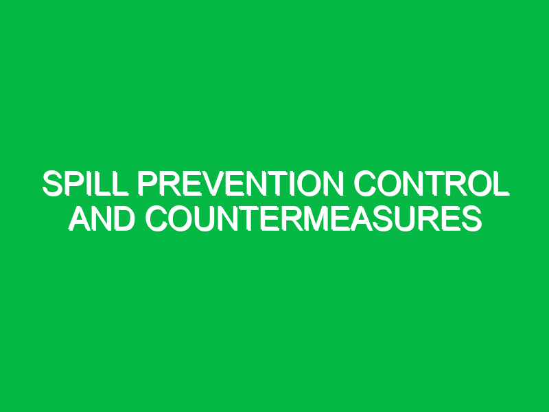 spill prevention control and countermeasures 10031