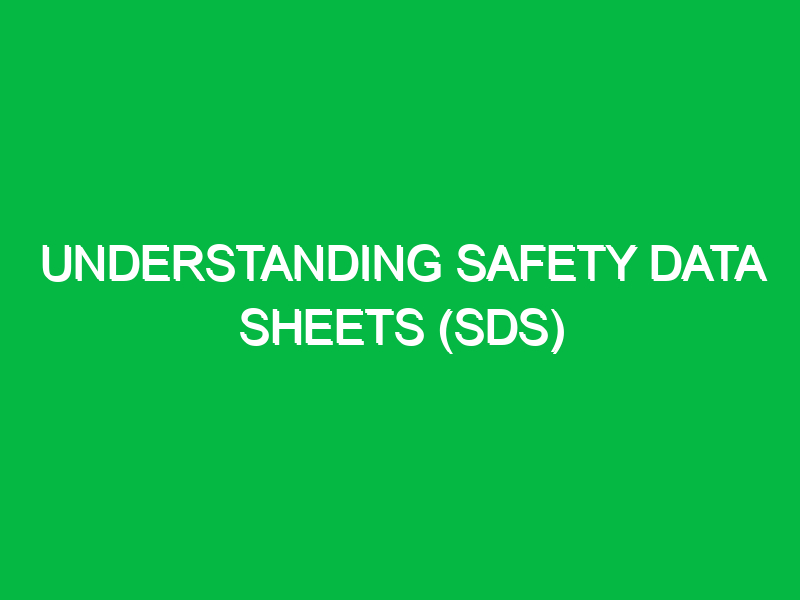 understanding safety data sheets sds 9797