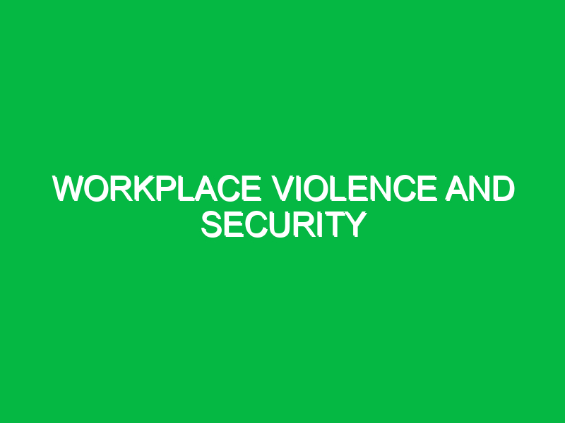 workplace violence and security 9975