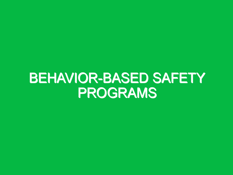 behavior based safety programs 10657