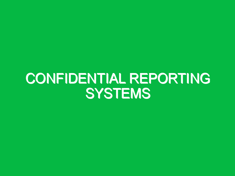 confidential reporting systems 10429