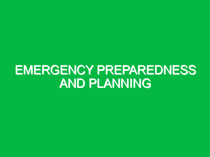 emergency preparedness and planning 10719