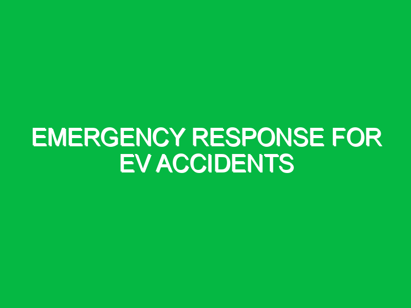 emergency response for ev accidents 10593