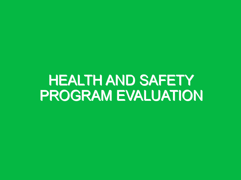 health and safety program evaluation 10808