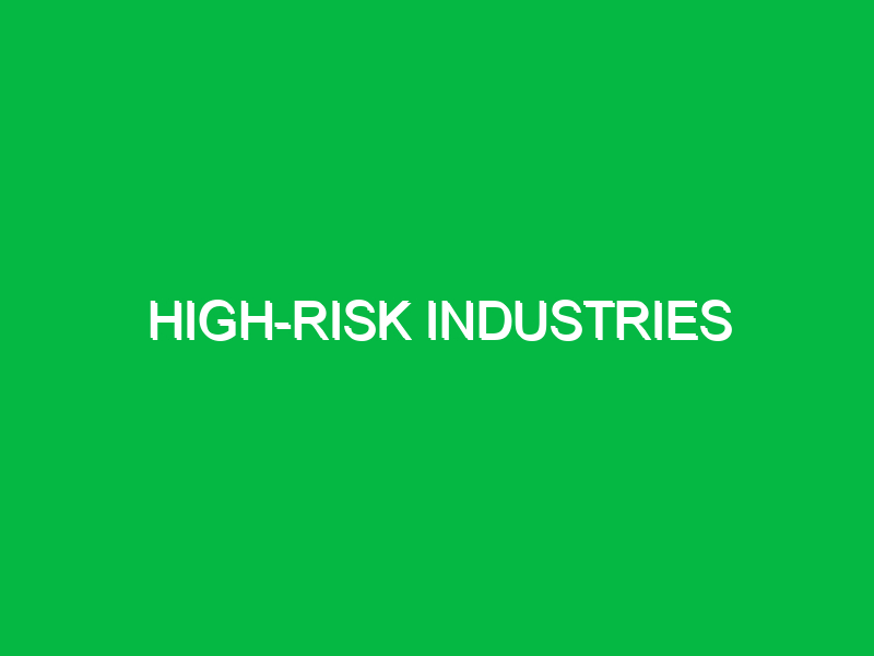 high risk industries 10207