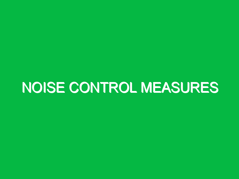 noise control measures 10711