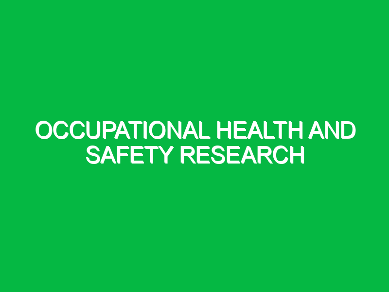 occupational health and safety research 10771