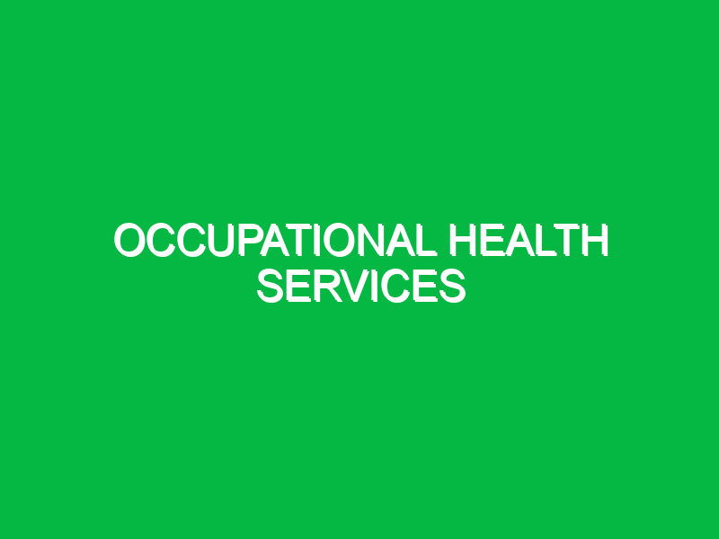 occupational health services 10225