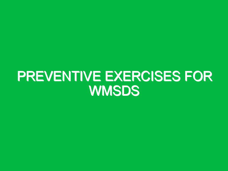 preventive exercises for wmsds 10485