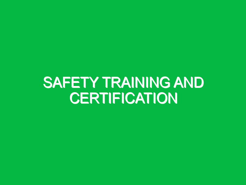 safety training and certification 10964