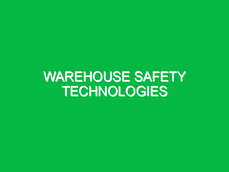 warehouse safety technologies 10613