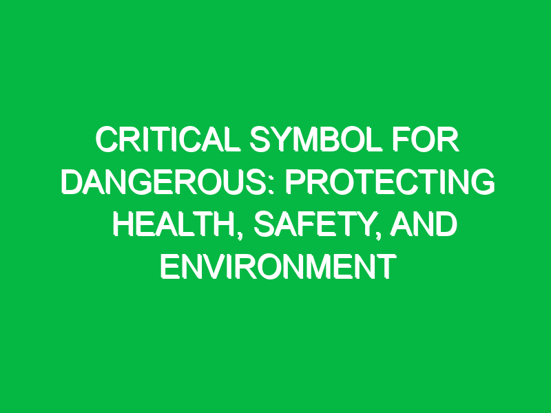 critical symbol for dangerous protecting health safety and environment 13367