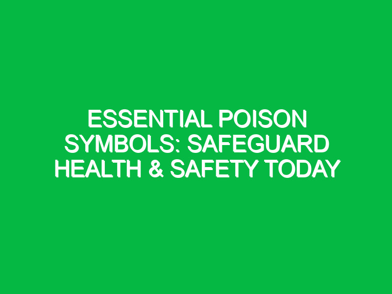 essential poison symbols safeguard health safety today 15073