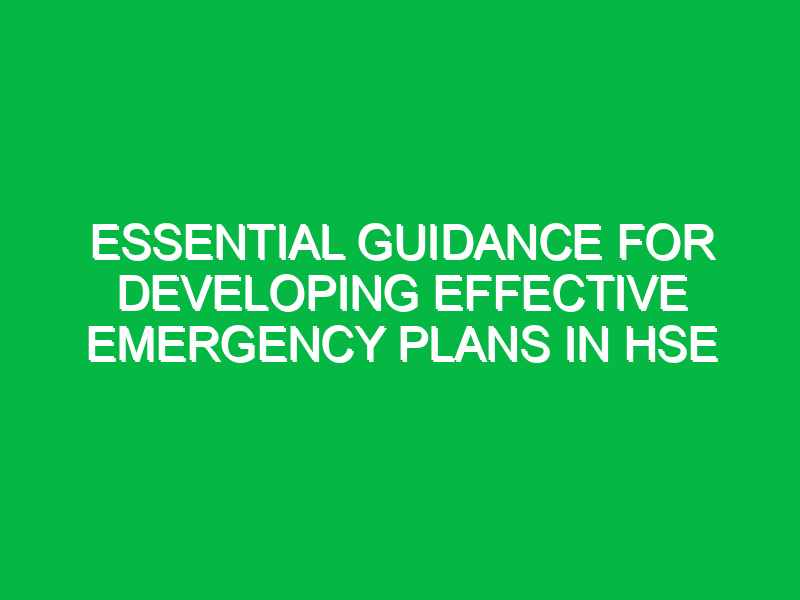 essential guidance for developing effective emergency plans in hse 16603